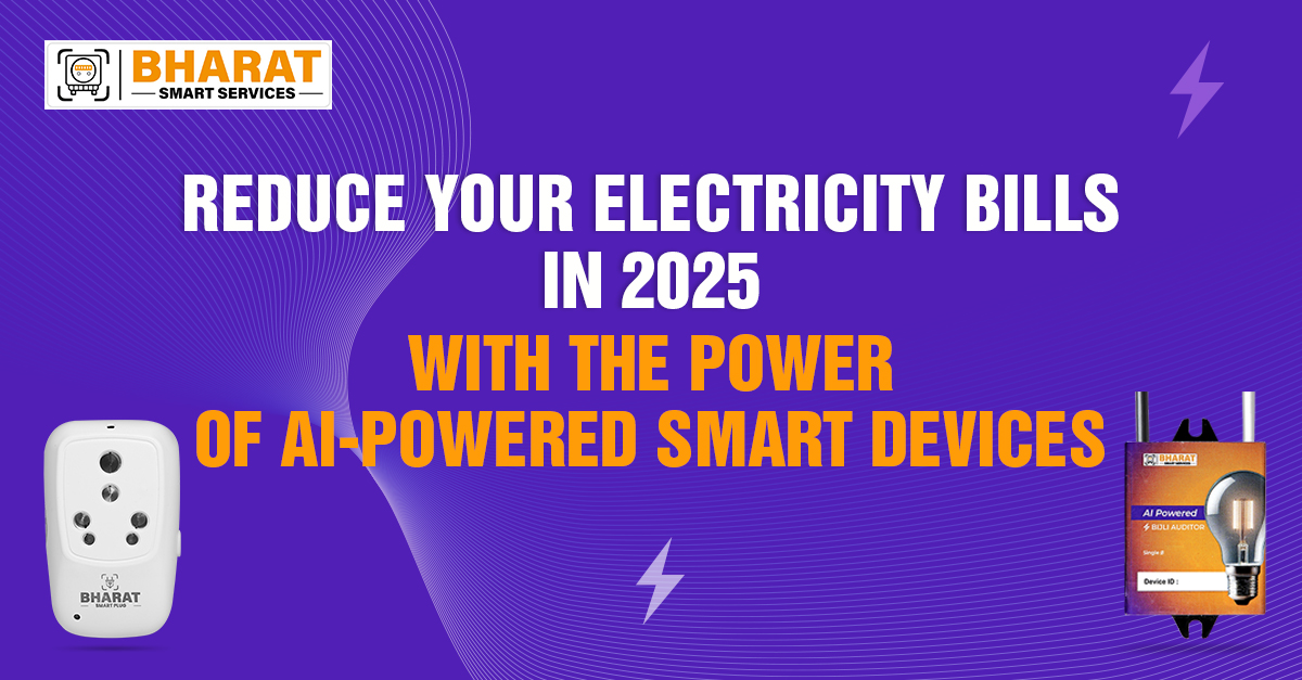 Reduce electricity bills bharat smart services