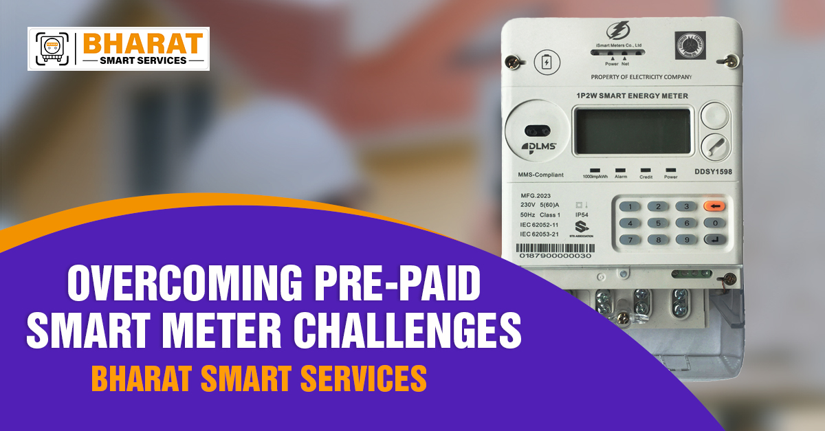 Overcoming pre-paid smart meter challenges - Bharat Smart Services